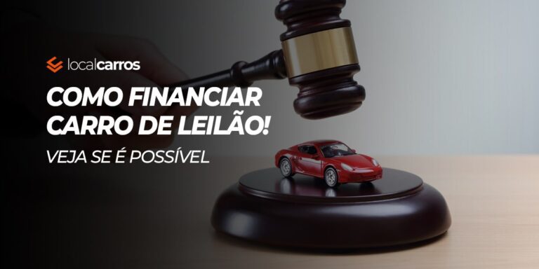 Como comprar carro de leilão parcelado